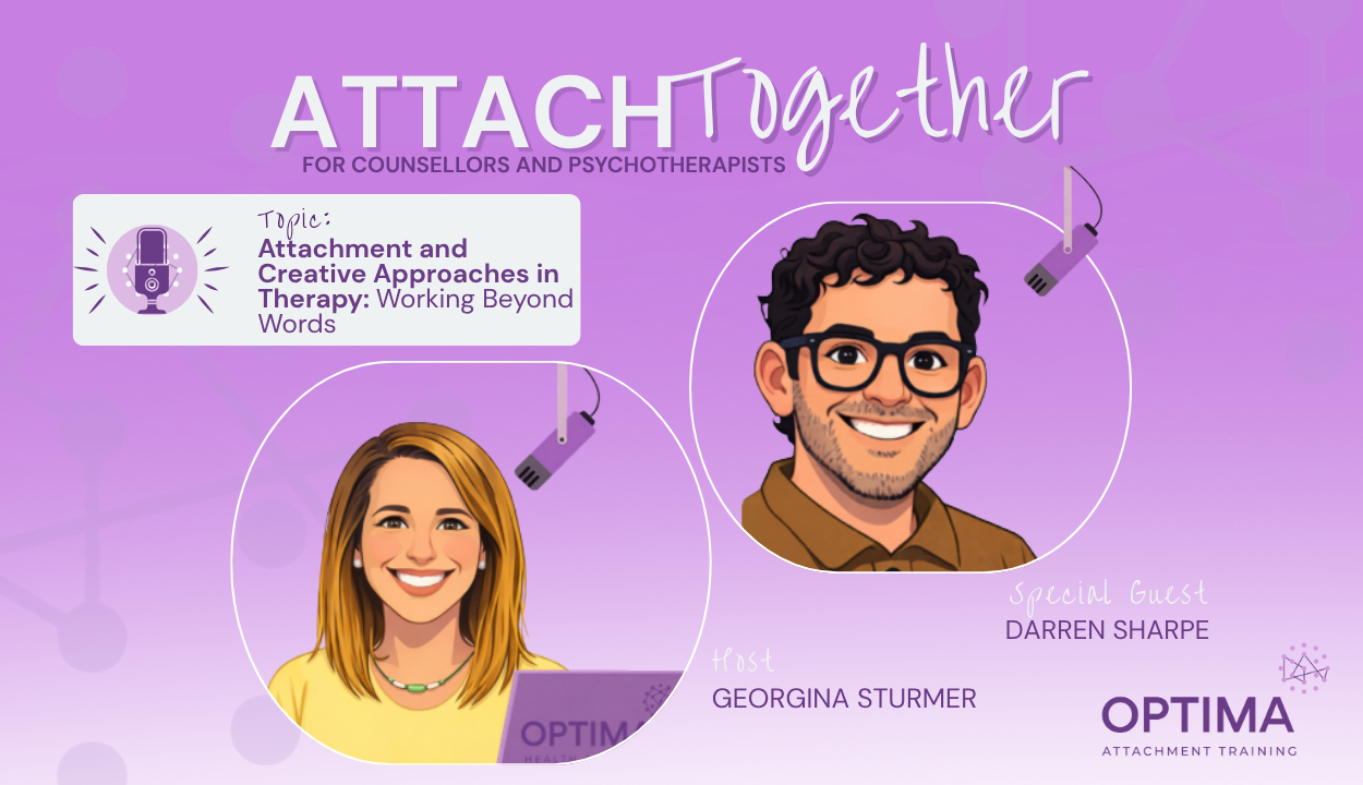 Attachment and Creative Approaches in Therapy: Working Beyond Words
