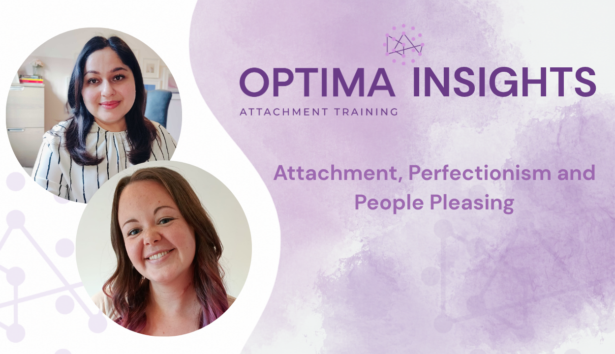 Attachment, Perfection and People Pleasing