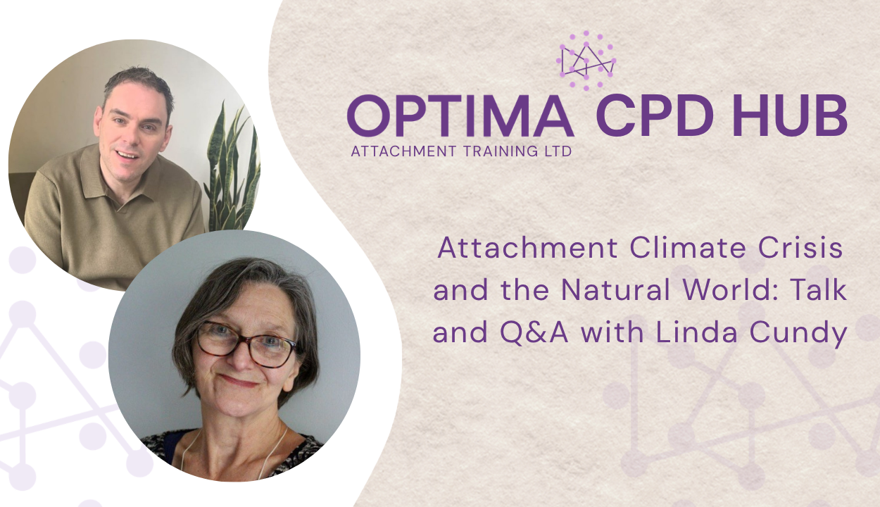 Linda Cundy: Attachment, Climate Crisis and the Natural World
