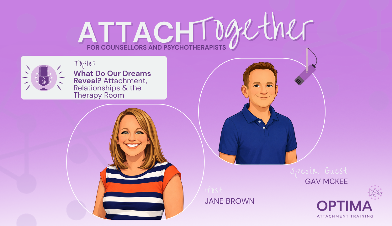 What Do Our Dreams Reveal? Attachment, Relationships & the Therapy Room