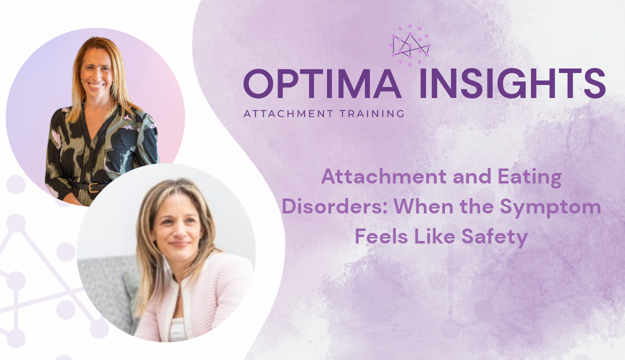 Eating Disorders and Attachment: Understanding What Keeps Someone Safe